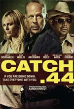 Watch Catch .44 9movies