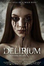 Watch Delirium 9movies