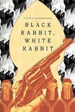Watch Black Rabbit, White Rabbit 9movies