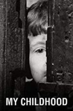 Watch My Childhood 9movies