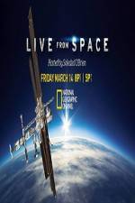Watch National Geographic Live From space 9movies