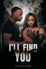 Watch I’ll Find You 9movies