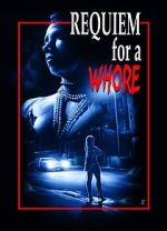 Watch Requiem for a Whore 9movies
