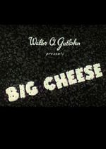Watch The Big Cheese 9movies