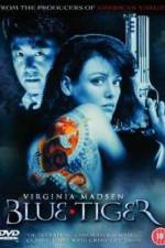 Watch Blue Tiger 9movies