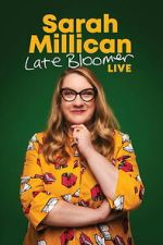 Watch Sarah Millican: Late Bloomer 9movies