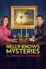 Watch Nelly Knows Mysteries: All Manners of Murder 9movies