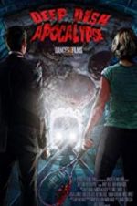 Watch Deep Dish Apocalypse 9movies