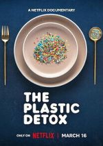 Watch The Plastic Detox 9movies
