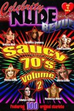 Watch Celebrity Nude Revue: The Saucy 70\'s Volume 2 9movies