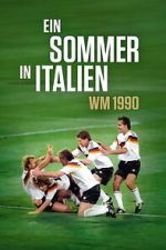 Watch Ein Sommer in Italien - WM 1990 9movies