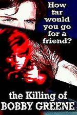 Watch The Killing of Bobby Greene 9movies