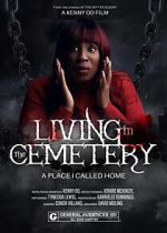 Watch Living in the Cemetery 9movies