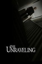 Watch The Unraveling 9movies