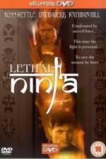 Watch Lethal Ninja 9movies