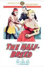 Watch The Half-Breed 9movies