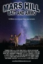 Watch Mars Hill Bait and Ammo 9movies