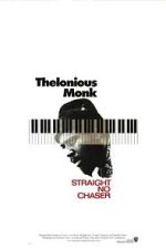 Watch Thelonious Monk: Straight, No Chaser 9movies