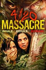 Watch 4/20 Massacre 9movies