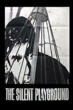 Watch The Silent Playground 9movies