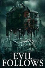Watch Evil Follows 9movies