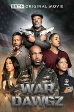 Watch War Dawgz 9movies