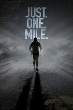Watch Just. One. Mile. 9movies