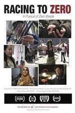 Watch Racing to Zero in Pursuit of Zero Waste 9movies