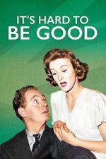 Watch It\'s Hard to be Good 9movies