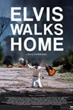 Watch Elvis Walks Home 9movies