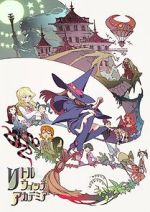 Watch Little Witch Academia (Short 2013) 9movies