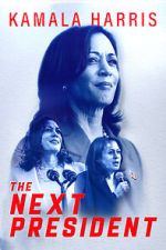 Watch Kamala Harris: The Next President 9movies