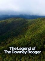 Watch Cryptic Expeditions: The Legend of the Downey Booger 9movies