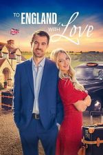 Watch To England, With Love 9movies