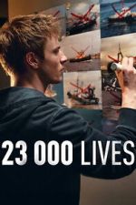 Watch 23 000 Lives 9movies
