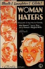 Watch Woman Haters (Short 1934) 9movies