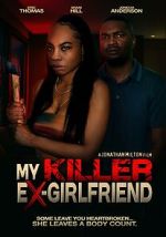 Watch My Killer Ex Girlfriend 9movies