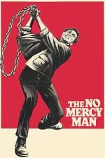 Watch The No Mercy Man 9movies