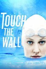 Watch Touch the Wall 9movies