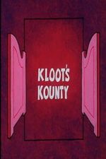 Watch Kloot\'s Kounty 9movies