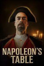 Watch Napoleon\'s Table 9movies