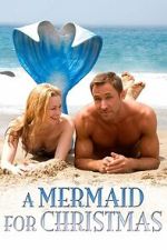Watch A Mermaid for Christmas 9movies