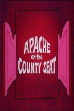 Watch Apache on the County Seat 9movies