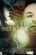 Watch Just Believe 9movies