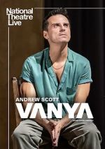 Watch National Theatre Live: Vanya 9movies
