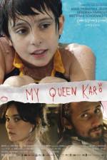 Watch My Queen Karo 9movies