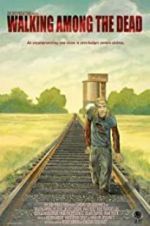 Watch Walking Among the Dead 9movies