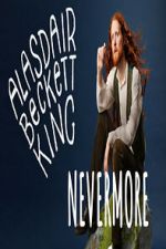 Watch Alasdair Beckett-King: Nevermore 9movies
