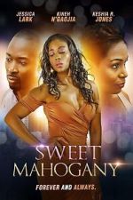 Watch Sweet Mahogany 9movies