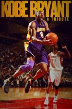 Watch Kobe Bryant: A Tribute 9movies